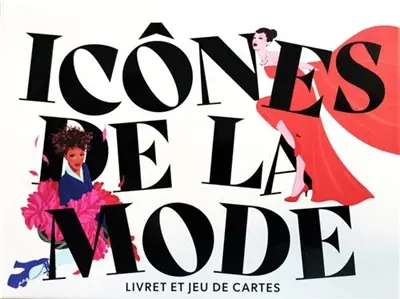 Les Icones de la Mode (Livret et Jeu de Cartes)