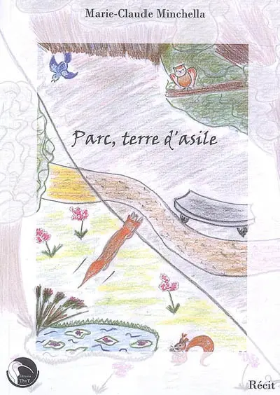Parc, terre d'asile : récit