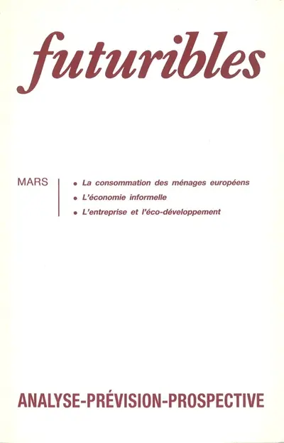 Futuribles 163, mars 1992. La consommation des ménages européens : L'économie informelle