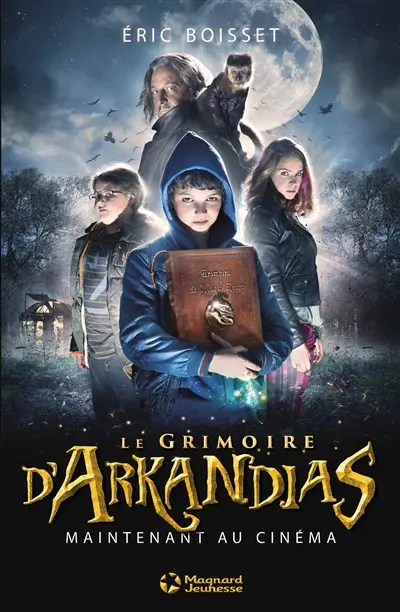 Arkandias. Vol. 1. Le grimoire d'Arkandias
