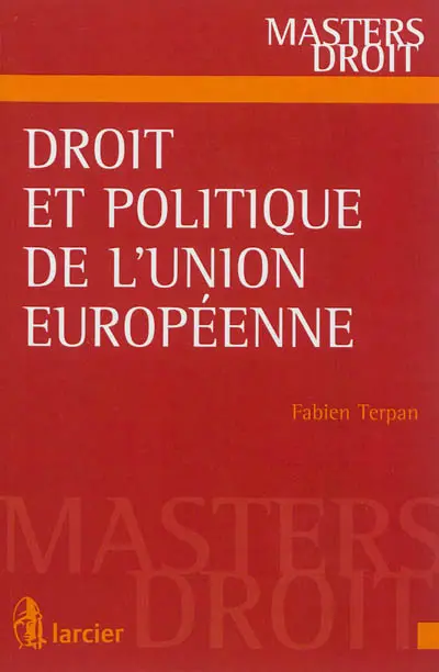 Droit et politique de l'Union européenne