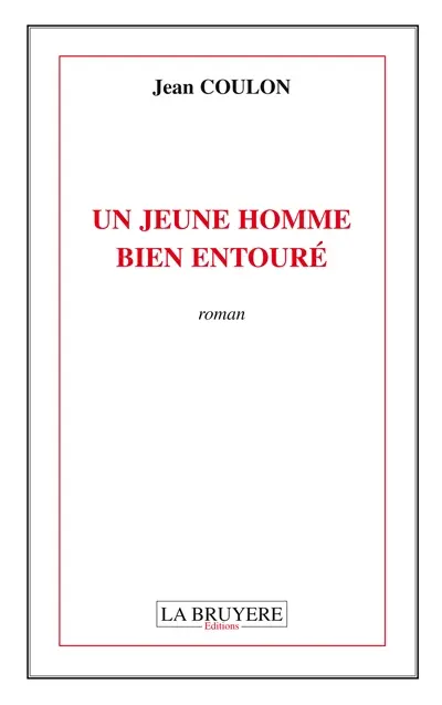 UN JEUNE HOMME BIEN ENTOURE