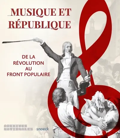 Musique et République : de la Révolution au Front populaire
