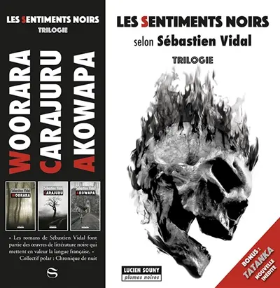 Les sentiments noirs : trilogie