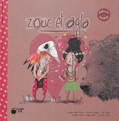 Zouc et Agla : conte musical