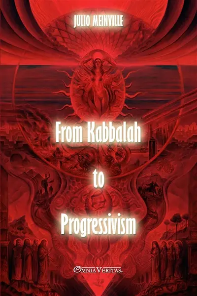 From Kabbalah to progressivism