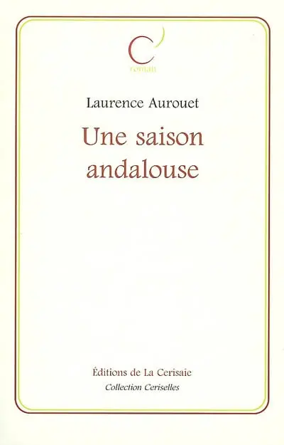 Une saison andalouse