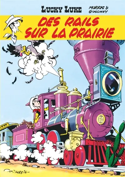 Lucky Luke. Vol. 9. Des rails sur la prairie