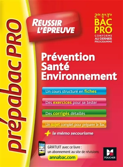 Prévention, santé, environnement : 2de, 1re, terminale bac pro