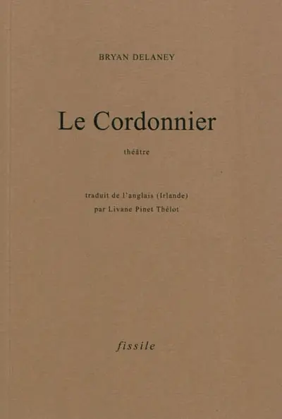 Le cordonnier : théâtre