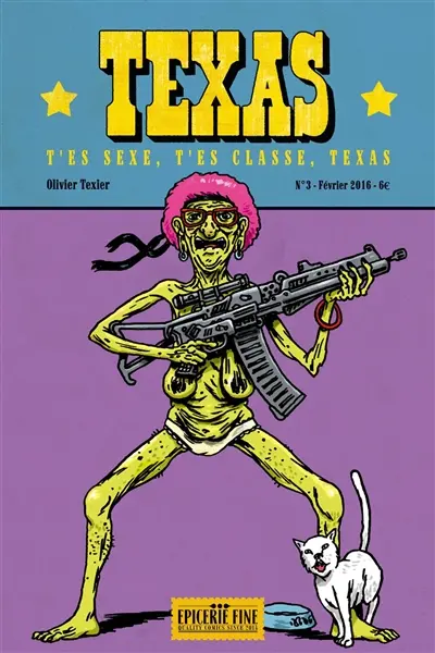 Texas. Vol. 3. T'es sexe, t'es classe, Texas