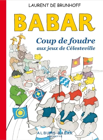 Babar : coup de foudre aux Jeux de Célesteville
