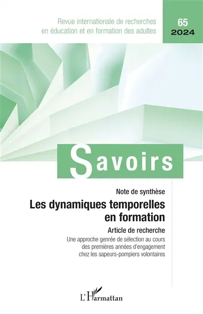 Savoirs, n° 65. Les dynamiques temporelles en formation : note de synthèse