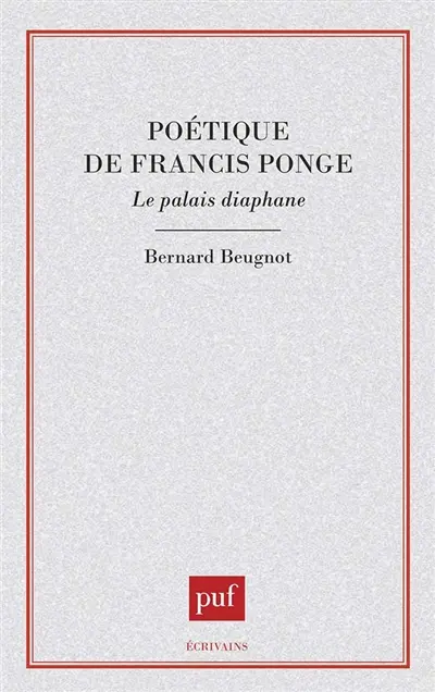 Poétique de Francis Ponge : le palais diaphane