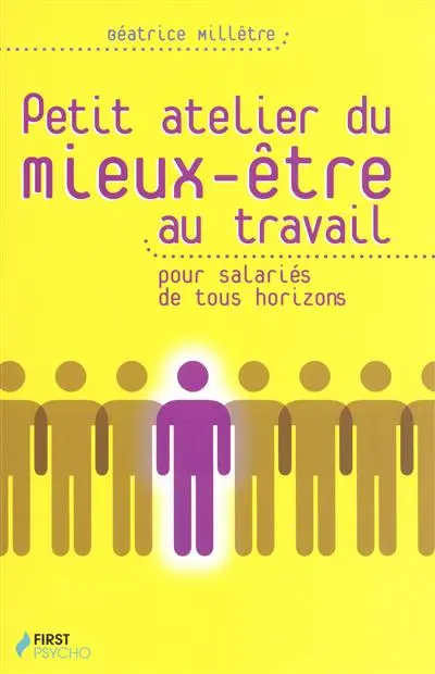 Petit atelier du mieux-être au travail : pour salariés de tous horizons