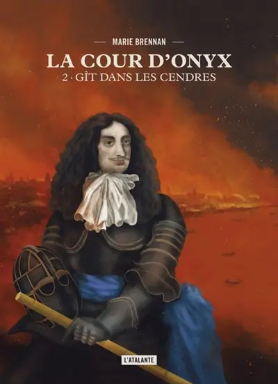 La cour d'Onyx. Vol. 2. Gît dans les cendres