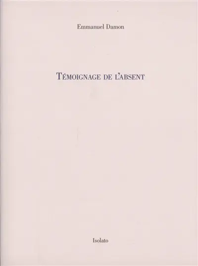 Témoignage de l'absent
