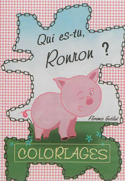 Qui es-tu Ronron ? : coloriages