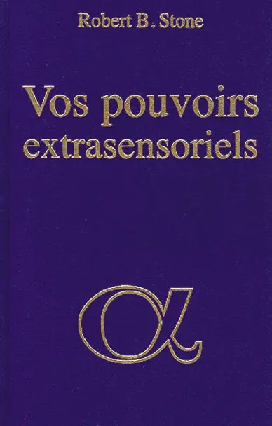 Vos pouvoirs extrasensoriels