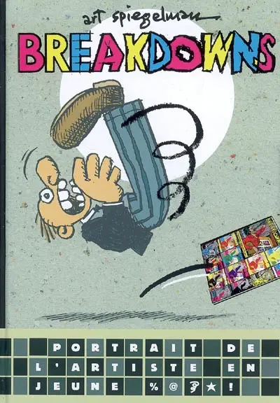 Breakdowns : portrait de l'artiste en jeune