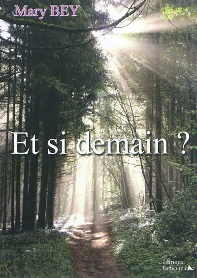 Et si demain ?