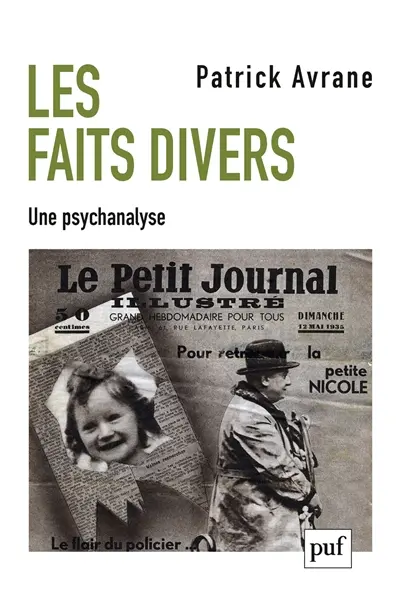 Les faits divers : une psychanalyse