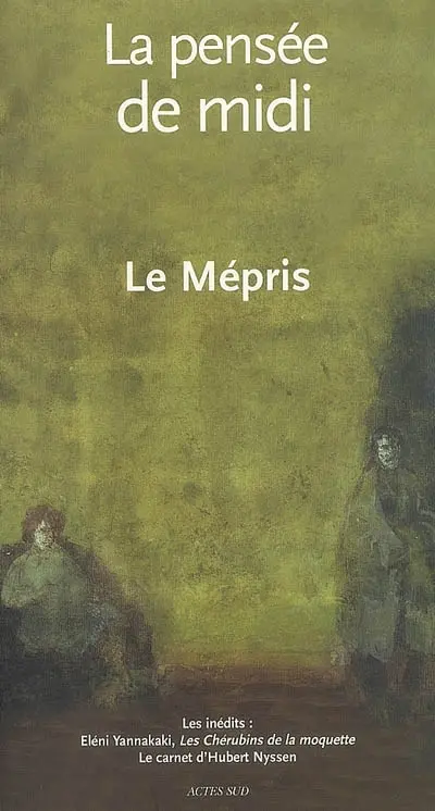 Pensée de midi (La), n° 24-25. Le mépris