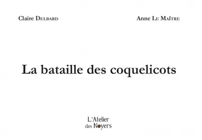 La bataille des coquelicots