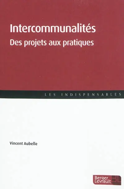 Intercommunalité : des projets aux pratiques