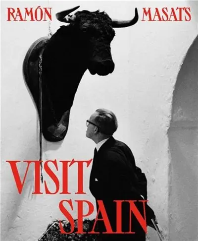 Ramón Masats Visit Spain