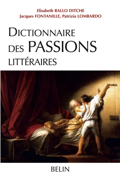 Dictionnaire des passions littéraires