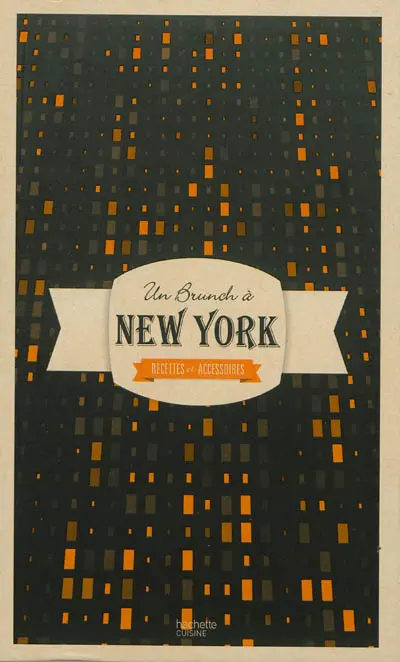 Un brunch à New York : recettes et accessoires