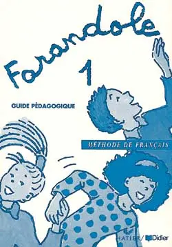 Farandole 1 : guide pédagogique