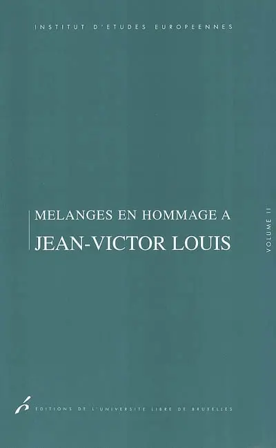 Mélanges en hommage à Jean-Victor Louis. Vol. 2