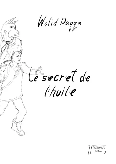 Le secret de l'huile