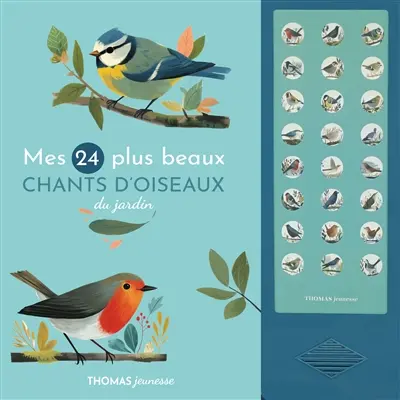 Mes 24 plus beaux chants d'oiseaux du jardin