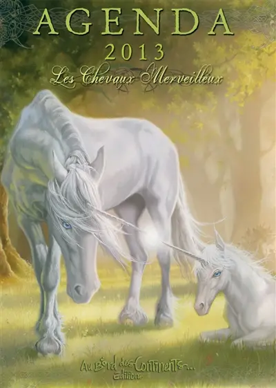 Agenda 2013 : les chevaux merveilleux