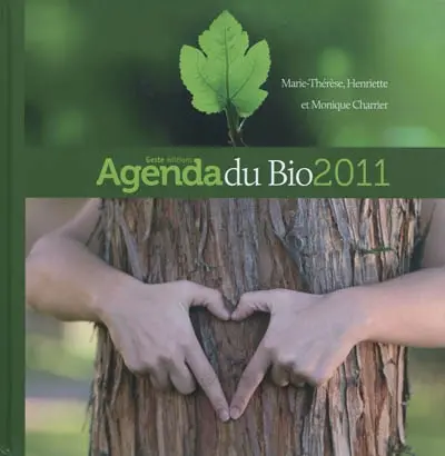 Agenda du bio 2011 : 53 recettes bio à cuisiner en famille