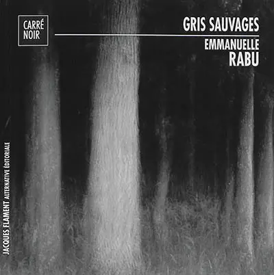 Gris sauvages