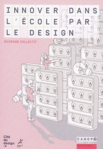 Innover dans l'école par le design