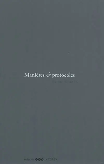 Manières & protocoles : journée d'étude # 4