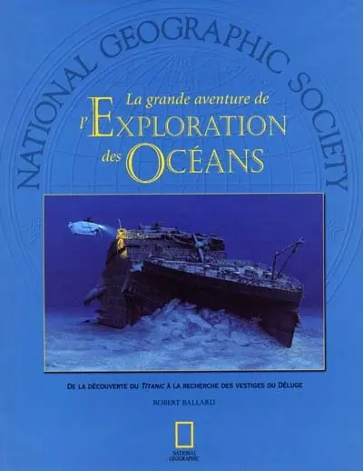 La grande aventure de l'exploration des océans