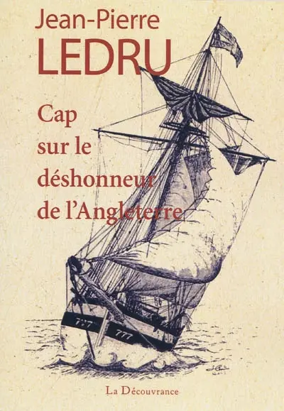 Cap sur le déshonneur de l'Angleterre