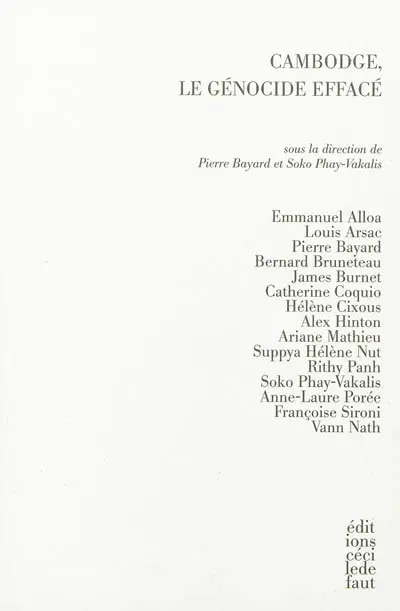 Cambodge, le génocide effacé