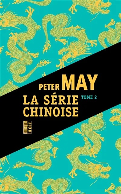 La série chinoise. Vol. 2