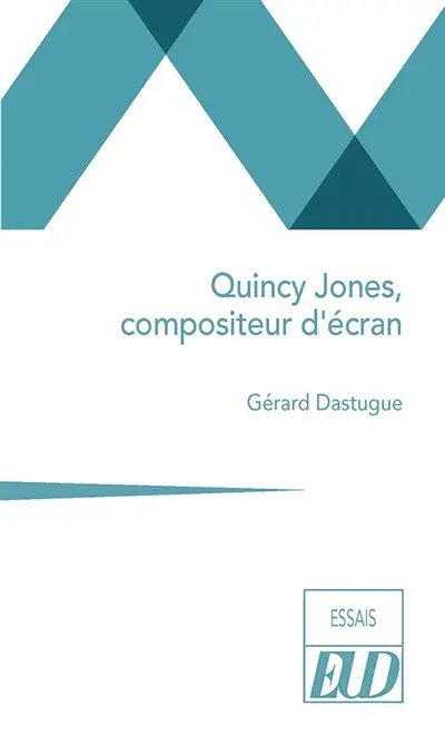 Quincy Jones, compositeur d'écran