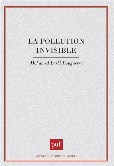 La pollution invisible
