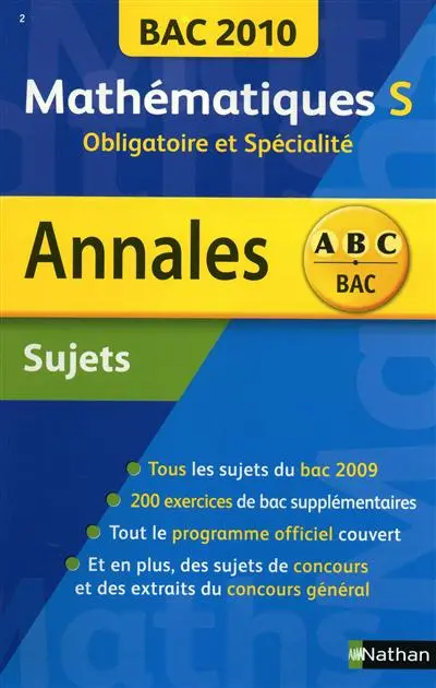 Mathématiques S, obligatoire et spécialité : bac 2010, sujets