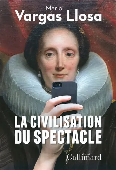 La civilisation du spectacle : essai