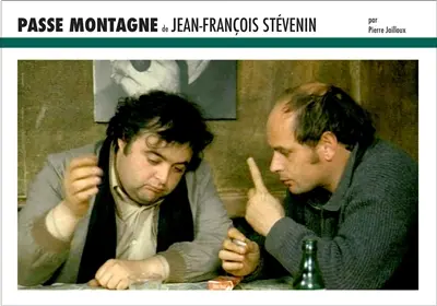 Passe montagne de Jean-François Stévenin : faut voir...